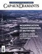 Cap-aux-Diamants. No. 140, Hiver 2020 - Yves Beauregard, Pierre Poulin, Alex Tremblay Lamarche, Brigitte Violette, Mathieu Roy, Marie-Joëlle Duchesne, Maxime Godard, Marie-Ève Berthelet, Gabriel Poirier, Emmy Côté, Joel Beauchamp-Monfette, Sylvie Tremblay, John Willis, Denis Racine, Serge Pallascio, François Droüin, Yves Laberge, Johannie Cantin, Pascal Huot, Emmy Bois, Fernand Grenier, Mario Béland, Jacques Saint-Pierre - Les Éditions Cap-aux-Diamants inc.