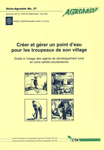 Créer et gérer un point d'eau pour les troupeaux de son village - André Teyssier - Quae