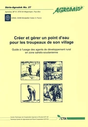 Créer et gérer un point d'eau pour les troupeaux de son village