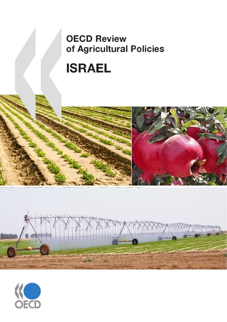 OECD Review of Agricultural Policies: Israel 2010 -  Collective - OECD