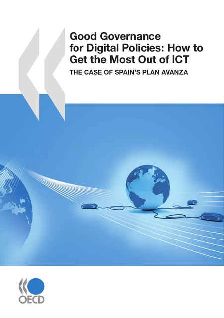 Good Governance for Digital Policies: How to Get the Most Out of ICT -  Collective - OECD