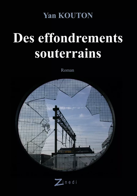 Des effondrements souterrains - Yan Kouton - Zinedi