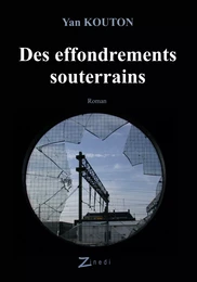 Des effondrements souterrains