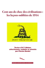 Cent ans de choc des civilisations : les leçons oubliées de 1914