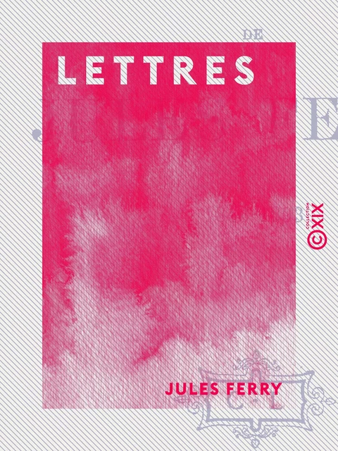 Lettres - Jules Ferry - Collection XIX