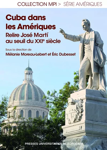 Cuba dans les Amériques - Mélanie Moreau-Lambert, Eric Dubesset - Presses universitaires de Bordeaux