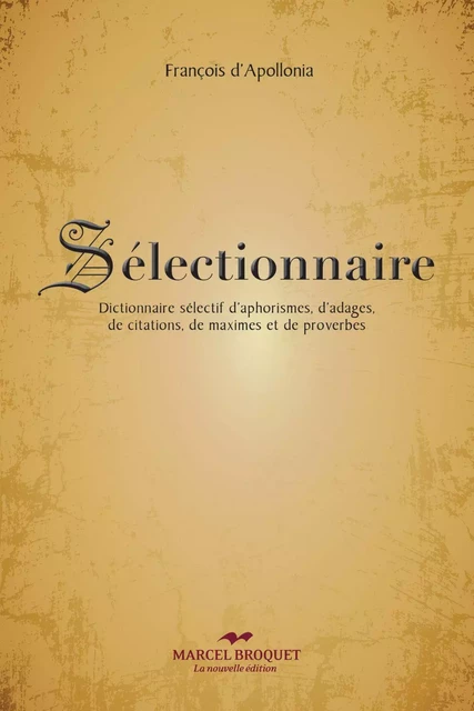 Sélectionnaire - François D'Apollonia - Les Éditions Crescendo!