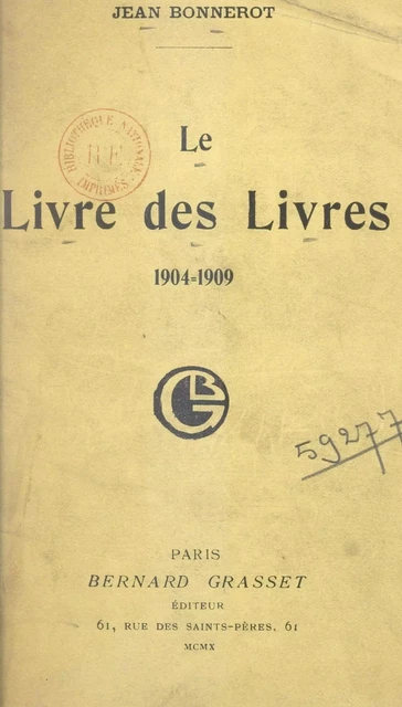 Le livre des livres - Jean Bonnerot - (Grasset) réédition numérique FeniXX