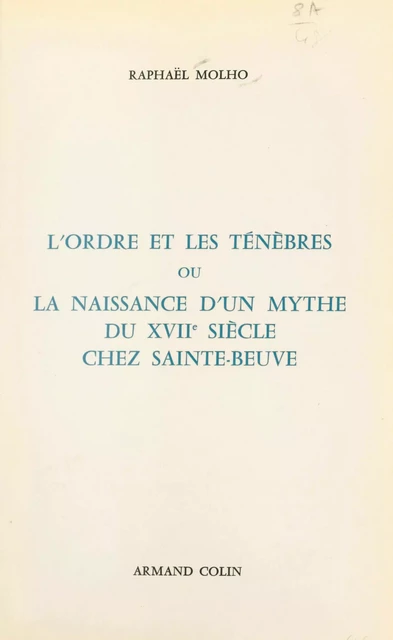 L'ordre et les ténèbres - Raphaël Molho - (Armand Colin) réédition numérique FeniXX