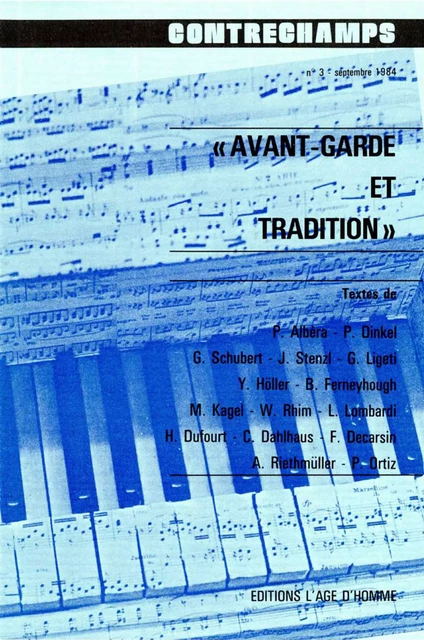 Avant-garde et tradition -  - Éditions Contrechamps