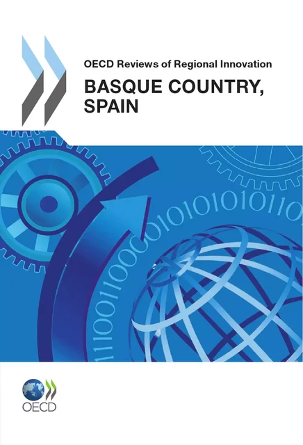 OECD Reviews of Regional Innovation: Basque Country, Spain  2011 -  Collective - OECD