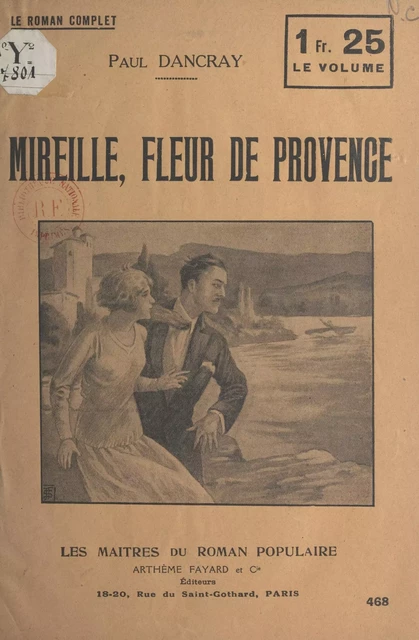 Mireille, fleur de Provence - Paul Dancray - (Fayard) réédition numérique FeniXX