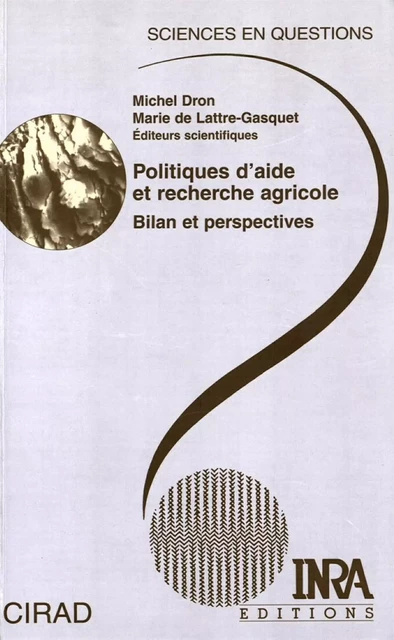 Politiques d'aide et recherche agricole - Michel Dron, Marie De Lattre-Gasquet - Quae