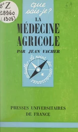 La médecine agricole