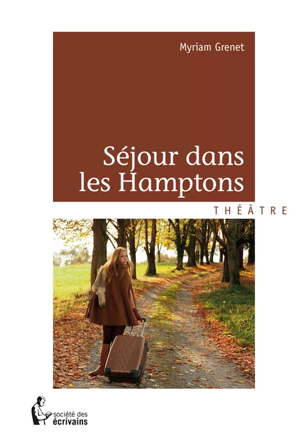 Séjour dans les Hamptons - Myriam Grenet - Société des écrivains