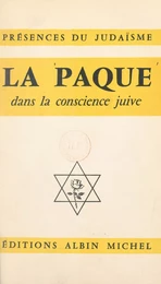 La Pâque dans la conscience juive