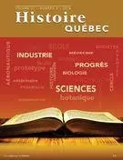 Histoire Québec. Vol. 21 No. 3,  2016 - Michel Pepin, André St-Arnaud, Alain Asselin, Jacques Cayouette, Jacques Mathieu, Gilles Barbeau, Pierre Louis Lapointe, Laurent Busseau, Rénald Fortier, Anne-Marie Charuest, Jeannine Ouellet, Jean-Rémi Brault, Mary J. McCutcheon, François Gloutnay - Les Éditions Histoire Québec