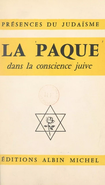 La Pâque dans la conscience juive - Abraham A. Fraenkel - (Albin Michel) réédition numérique FeniXX