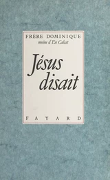 Jésus disait