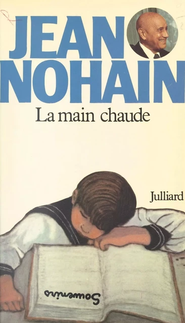 La main chaude - Jean Nohain - (Julliard) réédition numérique FeniXX