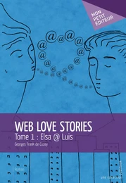 Web Love Stories - Tome 1