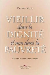 Vieillir dans la dignité et non dans la pauvreté