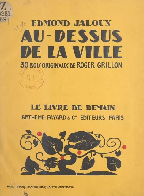 Au-dessus de la ville - Edmond Jaloux - (Fayard) réédition numérique FeniXX