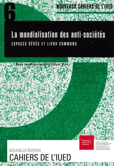 La mondialisation des anti-sociétés -  - Graduate Institute Publications