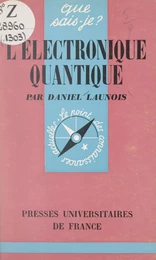 L'électronique quantique