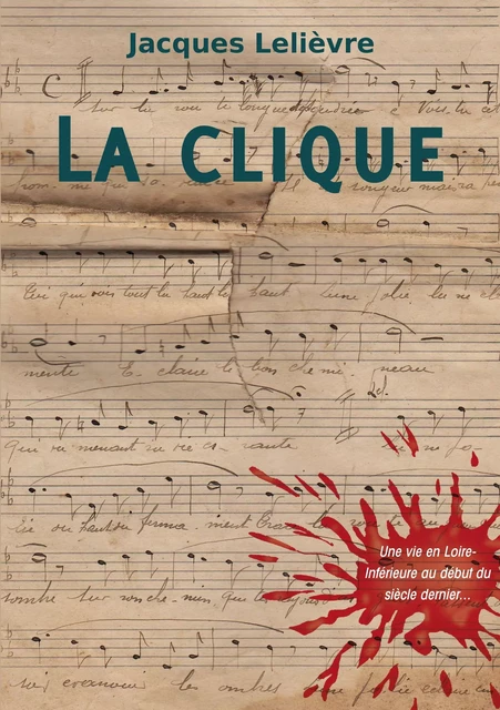 La clique - Jacques Lelièvre - Atramenta