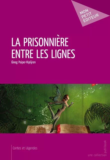 La Prisonnière entre les lignes - Iåneg Peiper-Hiplijren - Mon Petit Editeur