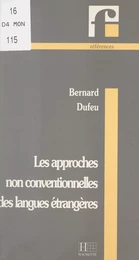 Les approches non conventionnelles des langues étrangères