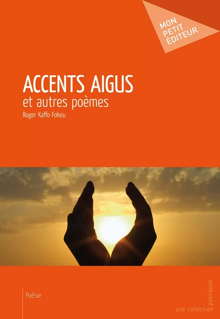 Accents aigus - Roger Kaffo Fokou - Mon Petit Editeur