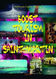 Boost tourism in Saint-Martin (French side)