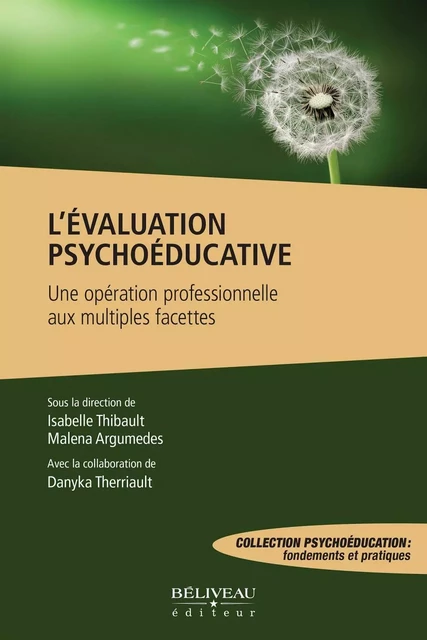 L’évaluation psychoéducative - Isabelle Thibault, Malena Argumedes, Danyka Therriault - Béliveau Éditeur