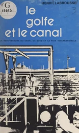 Le Golfe et le Canal