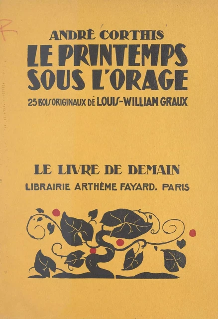 Le printemps sous l'orage - André Corthis - (Fayard) réédition numérique FeniXX