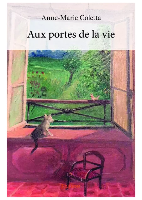 Aux portes de la vie - Anne-Marie Coletta - Editions Edilivre