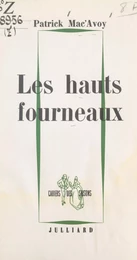 Les hauts fourneaux