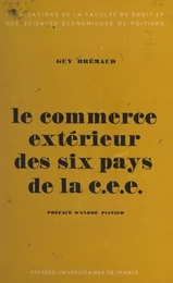 Le commerce extérieur des six pays de la Communauté économique européenne