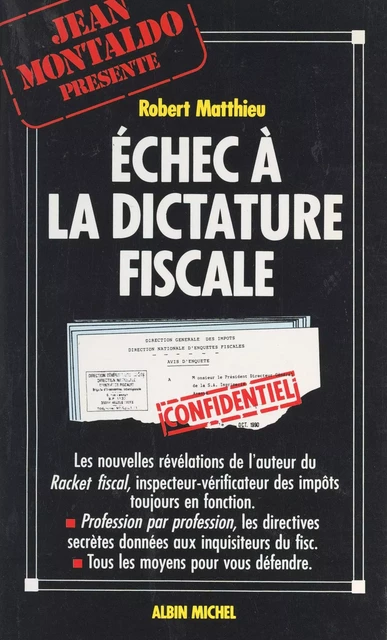 Échec à la dictature fiscale - Robert Matthieu - (Albin Michel) réédition numérique FeniXX