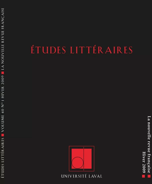 Études littéraires, volume 40, numéro 1, hiver 2009 - Maaike Koffeman, Michael Einfalt, Sophie Levie, Martyn Cornick, Gisèle Sapiro, Christophe Wall-Romana, Noémi Doyon - Département des littératures de l’Université Laval