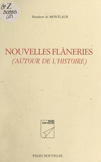 Nouvelles flâneries - Humbert de Montlaur - (Aubanel) réédition numérique FeniXX