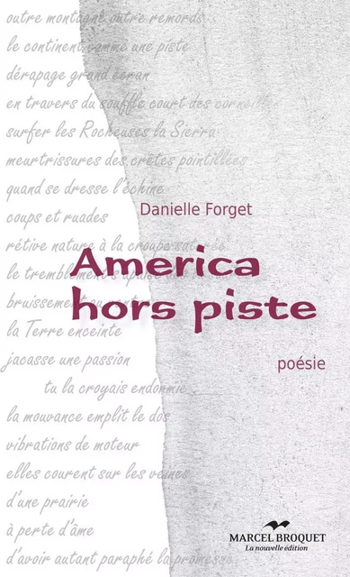 America hors piste - Danielle Forget - Les Éditions Crescendo!