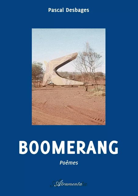 Boomerang - Pascal Desbages - Atramenta