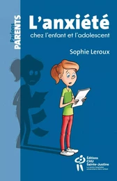 L’anxiété chez l’enfant et l’adolescent