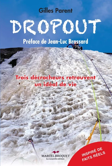 Dropout - Gilles Parent - Les Éditions Crescendo!