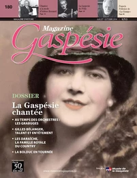 Magazine Gaspésie. Vol. 51 No. 2, Juillet-Octobre 2014