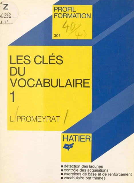 Les clés du vocabulaire (1) - Louis Promeyrat - (Hatier) réédition numérique FeniXX