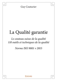 La Qualité garantie